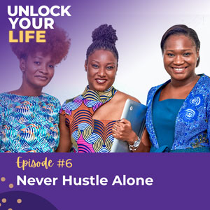 Unlock Your Life with Lori A. Harris | Never Hustle Alone